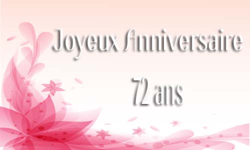 Carte anniversaire Carte anniversaire femme 72 ans