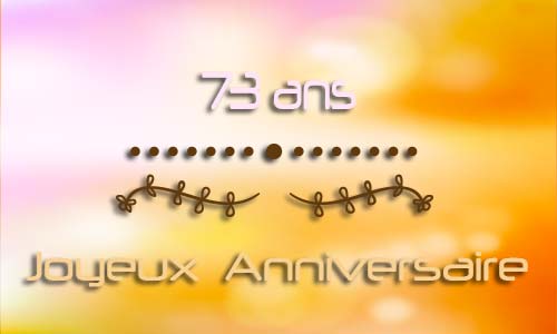 Carte anniversaire femme 73 ans neuropol