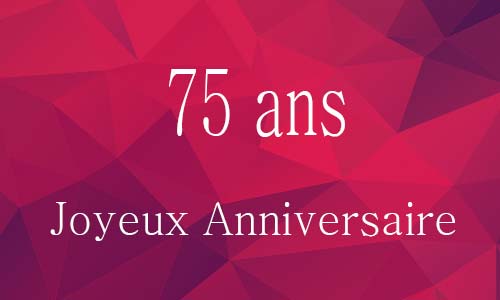 Carte anniversaire femme 75 ans georose