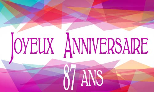 Carte anniversaire femme 87 ans geomauve