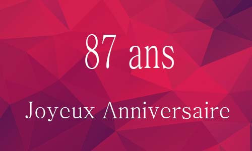 Carte anniversaire femme 87 ans georose