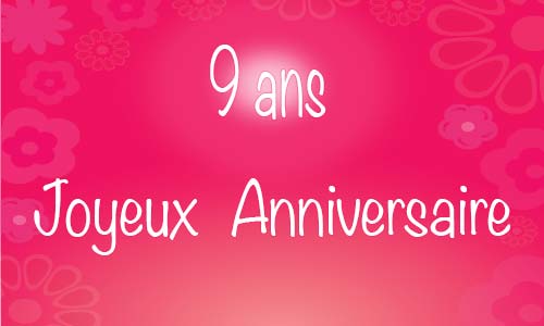 Carte anniversaire femme 9 ans flowerose