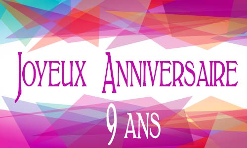 Carte anniversaire femme 9 ans geomauve