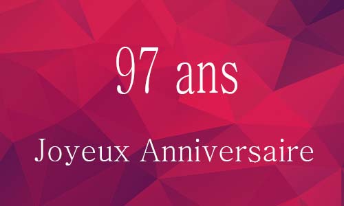 Carte anniversaire femme 97 ans georose