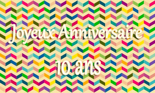 Carte anniversaire homme 10 ans geozigzag