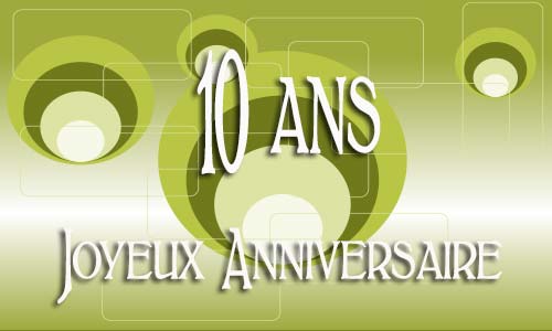 Carte anniversaire Carte anniversaire homme 10 ans