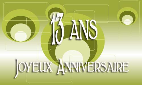 Carte anniversaire Carte anniversaire homme 13 ans