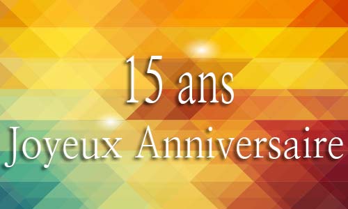 Carte anniversaire homme 15 ans geojaune