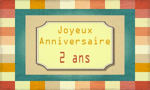 Carte anniversaire homme 2 ans carreaux