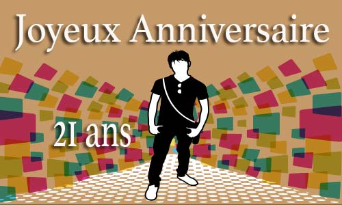 Carte anniversaire homme 21 ans men