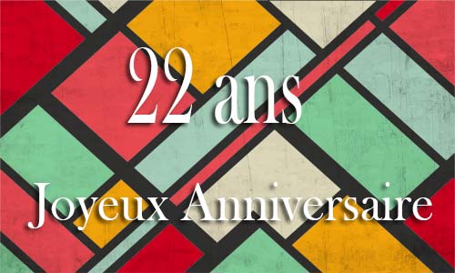 Carte anniversaire homme 22 ans georetro color