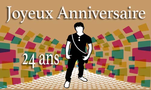 Carte anniversaire homme 24 ans men