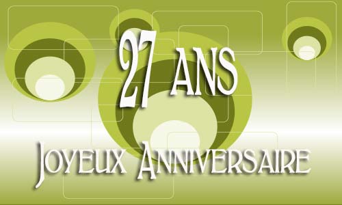 Carte anniversaire Carte anniversaire homme 27 ans