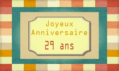 Carte anniversaire homme 29 ans carreaux