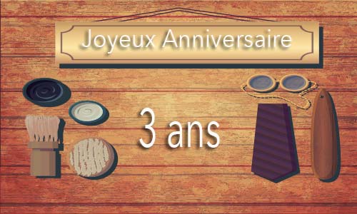 Carte anniversaire homme 3 ans bois