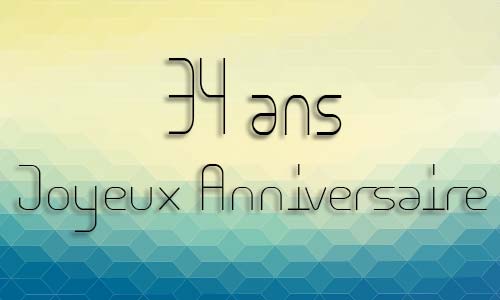 Carte anniversaire homme 34 ans geocube