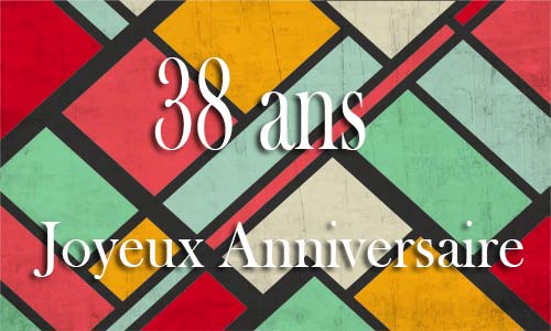 Carte anniversaire homme 38 ans georetro color
