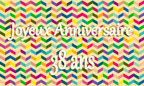 Carte anniversaire homme 38 ans geozigzag