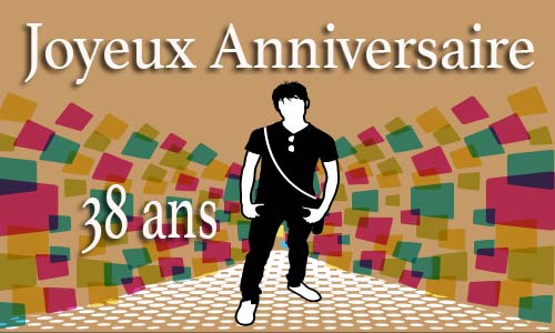 Carte anniversaire homme 38 ans men