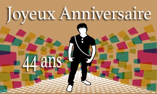 Carte anniversaire homme 44 ans men