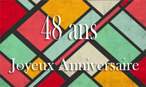 Carte anniversaire homme 48 ans georetro color