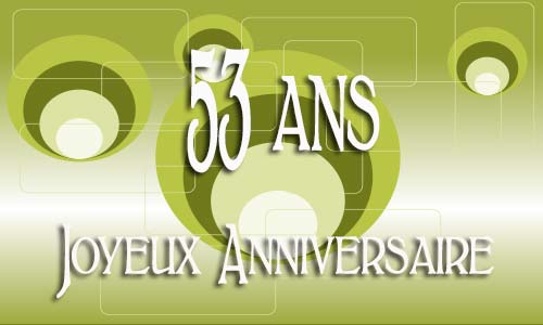 Carte anniversaire Carte anniversaire homme 53 ans