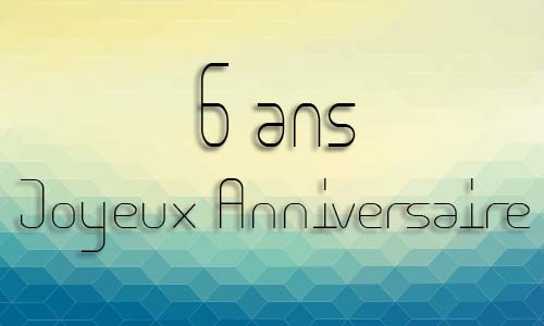 Carte anniversaire homme 6 ans geocube