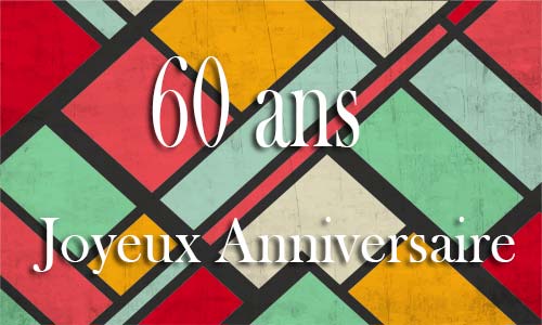 Carte anniversaire homme 60 ans georetro color