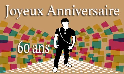 Carte anniversaire homme 60 ans men