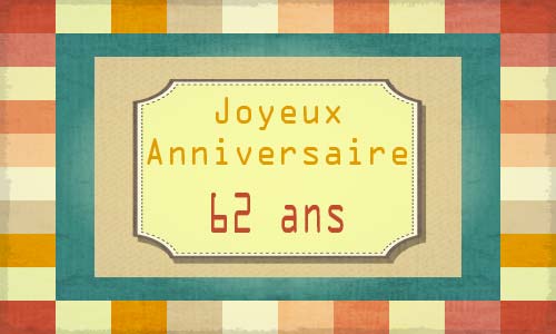 Carte anniversaire homme 62 ans carreaux