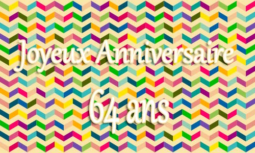 Carte anniversaire homme 64 ans geozigzag