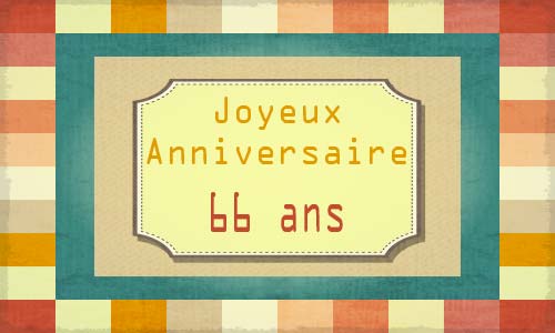 Carte anniversaire homme 66 ans carreaux