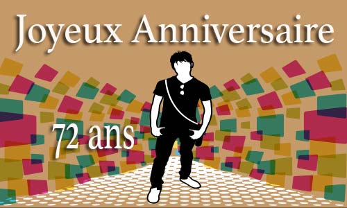 Carte anniversaire homme 72 ans men