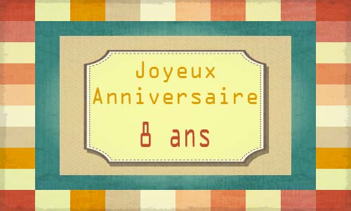 Carte anniversaire homme 8 ans carreaux