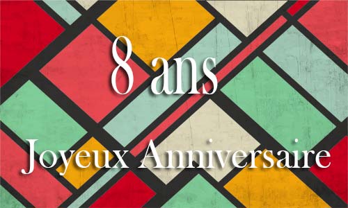 Carte anniversaire homme 8 ans georetro color