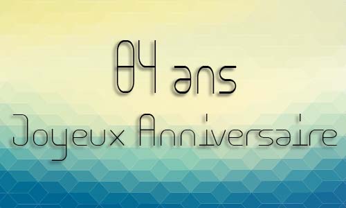 Carte anniversaire homme 84 ans geocube