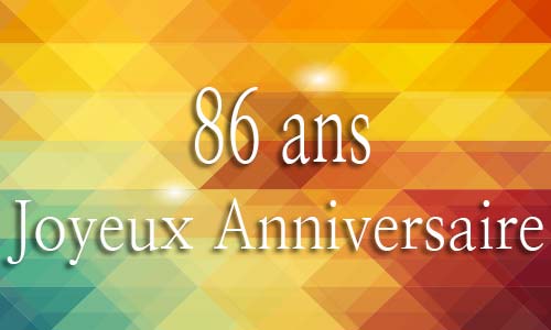 Carte anniversaire homme 86 ans geojaune