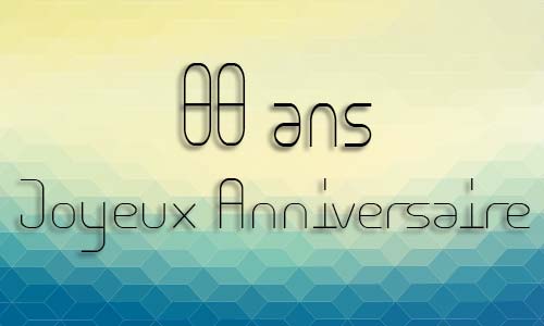Carte anniversaire homme 88 ans geocube