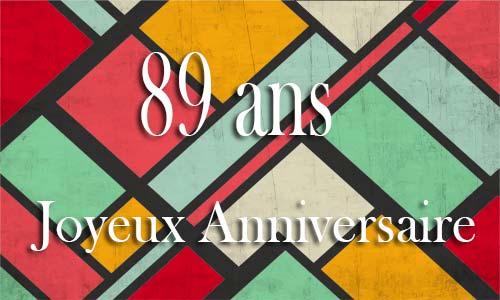 Carte anniversaire homme 89 ans georetro color