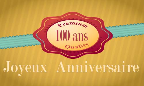 Carte anniversaire humour 100 ans premium