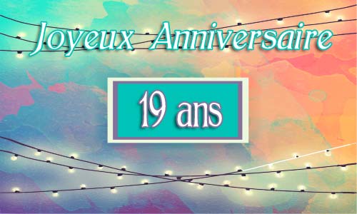 Carte anniversaire humour 19 ans guirlande
