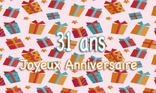 Carte anniversaire humour 31 ans multicadeau
