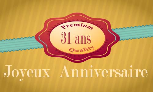 Carte anniversaire humour 31 ans premium