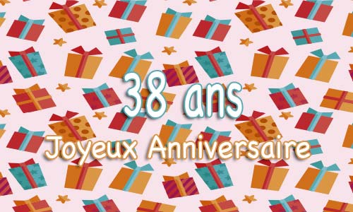 Carte anniversaire humour 38 ans multicadeau