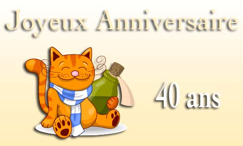 Carte anniversaire humour 40 ans chat bouteille