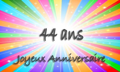 Carte anniversaire humour 44 ans multicolor