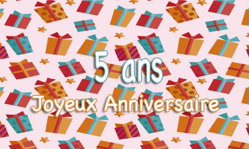 Carte anniversaire humour 5 ans multicadeau