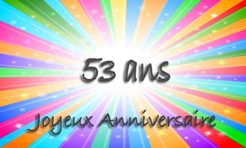 Carte anniversaire humour 53 ans multicolor