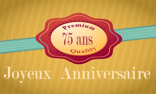 Carte anniversaire humour 75 ans premium