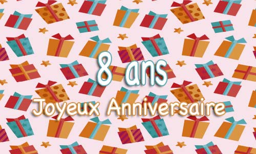 Carte anniversaire humour 8 ans multicadeau